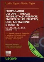 Formulario dei diritti reali: proprietà, superficie, enfiteusi, usufrutto, uso, abitazione e servitù