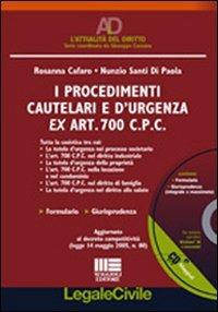 I procedimenti cautelari e d'urgenza. Con CD-ROM - Rosanna Cafaro,Nunzio Santi Di Paola - copertina