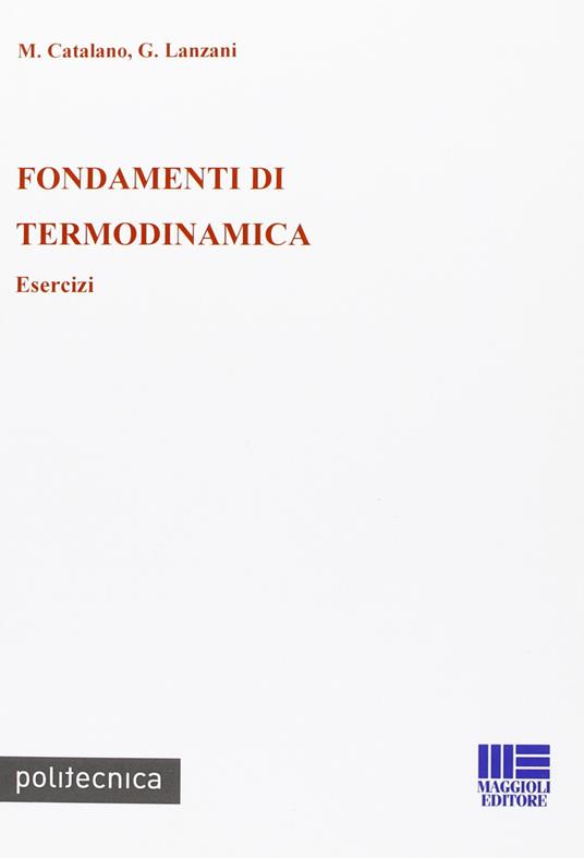 Fondamenti di termodinamica - Maddalena Catalano,G. Lazzarini - copertina