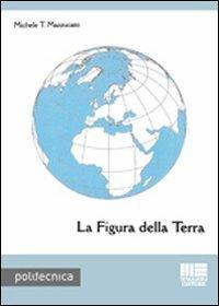 La figura della terra - Michele T. Mazzucato - copertina