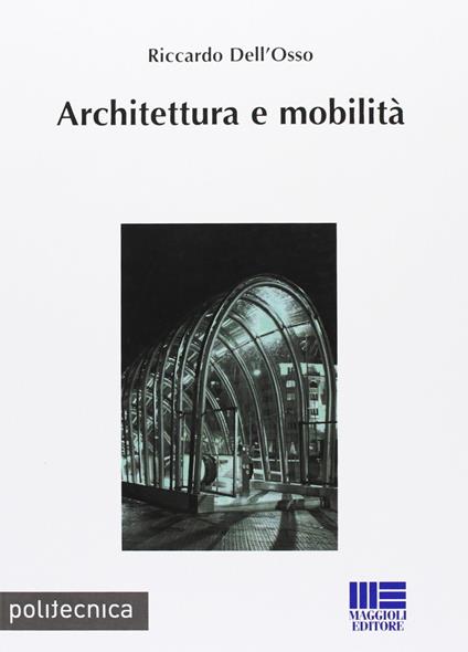 Architettura e mobilità - Riccardo Dell'Osso - copertina