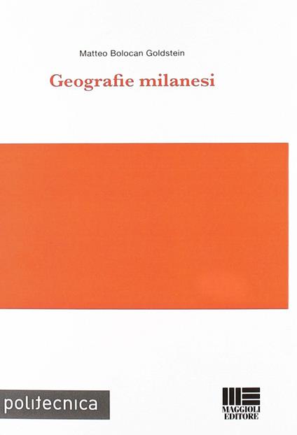 Geografie milanesi - Matteo Bolocan Goldstein - copertina