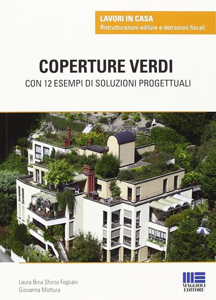 Coperture verdi - Giovanna Mottura,Laura Bina Sforza Fogliani - copertina