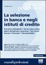 La selezione in banca e negli istituti di credito