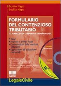 Formulario del contenzioso tributario. Con CD-ROM - Benito Nigro,Lucilla Nigro - copertina