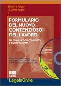 Formulario del nuovo contenzioso del lavoro. Con CD-ROM - Benito Nigro,Lucilla Nigro - copertina