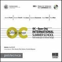 OC-Open City. International summer school. Con DVD. Vol. 3 - Guya Bertelli - copertina