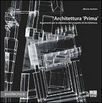 Architettura «Prima» - Alberto Aschieri - copertina