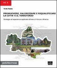 Promuovere, valorizzare e riqualificare la città e il territorio - Marzia Morena - copertina