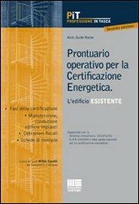 Prontuario operativo per la certificazione energetica. L'edificio esistente - Guido Roche - copertina