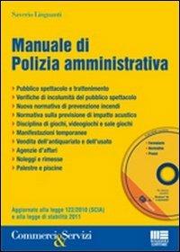 Manuale di polizia amministrativa. Con CD-ROM - Saverio Linguanti - copertina