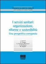 I servizi sanitari: organizzazione, riforme e sostenibilità