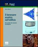 Il benessere acustico nell'edificio. Dai prodotti alle soluzioni tecnologiche