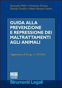 Guida alla prevenzione e repressione dei maltrattamenti agli animali - copertina