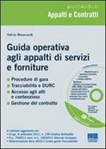 Guida operativa agli appalti di servizi e forniture. Con CD-ROM