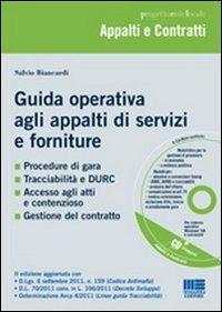 Guida operativa agli appalti di servizi e forniture. Con CD-ROM - Salvio Biancardi - copertina