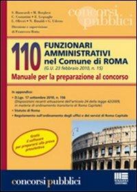 110 funzionari amministrativi nel Comune di Roma. Manuale per la preparazione al concorso - copertina