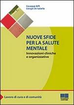 Nuove sfide per la salute mentale