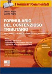 Formulario del contenzioso tributario. Con CD-ROM - Benito Nigro,Lucilla Nigro - copertina