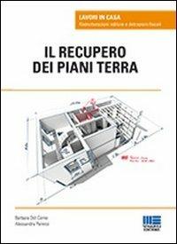 Il recupero dei piani terra - Barbara Del Corno,Alessandra Pennisi - copertina