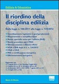 Il riordino della disciplina edilizia - Mario Di Nicola - copertina