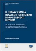 Il nuovo sistema degli enti territoriali dopo le recenti riforme