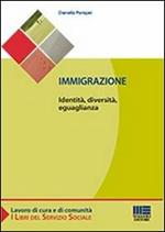 Immigrazione. Identità, diversità, eguaglianza