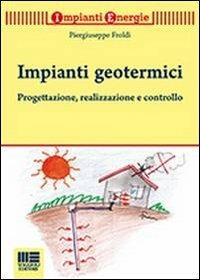 Impianti geotermici - Piergiuseppe Froldi - copertina