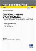  Controlli, ispezioni e verifiche fiscali. Con CD-ROM