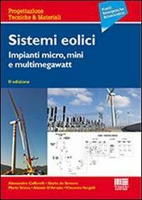 Sistemi eolici. Impianti micro, mini e multimegawatt - copertina