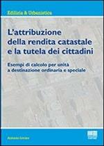 L'attribuzione della rendita catastale e la tutela dei cittadini