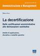 La decertificazione. Dalle certificazioni amministrative alle dichiarazioni sostitutive