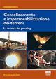 Consolidamento e impermeabilizzazione dei terreni. La tecnica del grouting - Bernardo Bosco Bruno - copertina