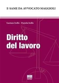 Diritto del lavoro - Daniela Irollo,Gaetano Irollo - ebook