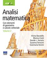 Analisi matematica. Con elementi di geometria e calcolo vettoriale. Vol. 2