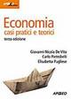 Economia casi pratici e teorici - Carlo Pietrobelli,Giovanni Nicola De Vito,Elisabetta Pugliese - copertina