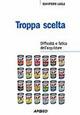 Troppa scelta - Giampiero Lugli - copertina