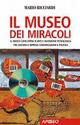 Il museo dei miracoli