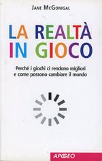 La realtà in gioco