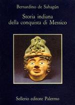 Storia indiana della conquista di Messico