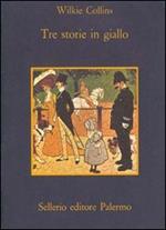 Tre storie in giallo