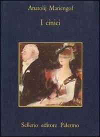 I cinici - Anatolij B. Mariengof - copertina