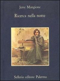 Ricerca nella notte - Jerre Mangione - copertina