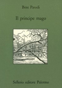 Il Principe Mago Sellerio Editore - Libri e Riviste In vendita a Roma