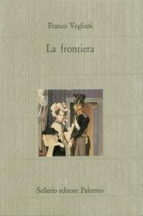 La frontiera - Franco Vegliani - copertina