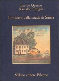 Il mistero della strada di Sintra - José Maria Eça de Queirós,Ramalho Ortigão - copertina