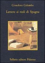 Lettere ai reali di Spagna