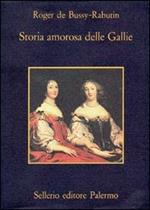 Storia amorosa delle Gallie