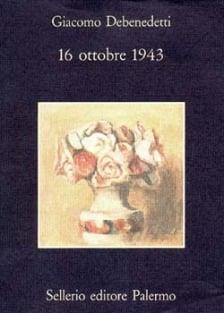 16 ottobre 1943 - Giacomo Debenedetti - copertina