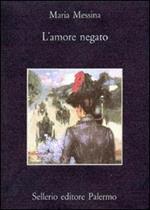 L'amore negato